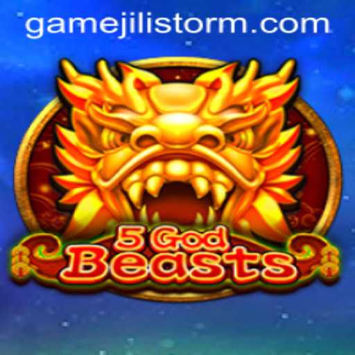 Exploring the Mystical World of 5GodBeasts: Unveiling the JILI Storm
