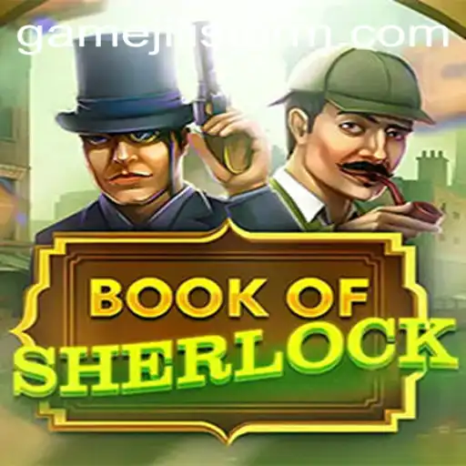 Unraveling the Mysteries of 'BookOfSherlock' Amidst the JILI Storm