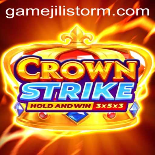 Exploring CrownStrike: Unleashing the Power of JILI Storm