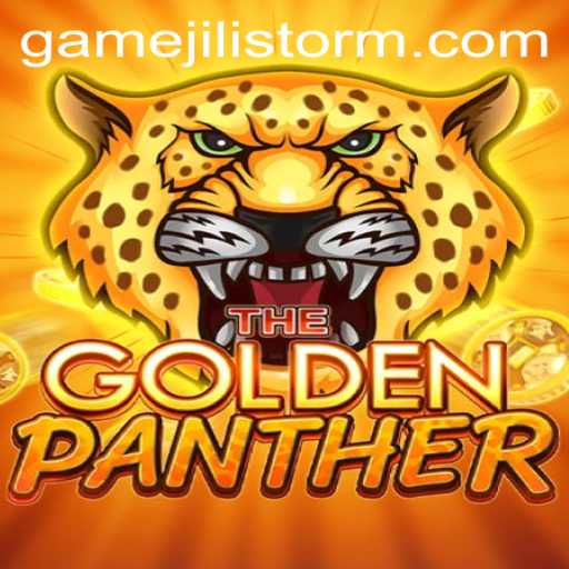 Discover the Thrill of GOLDENPANTHER: A Journey into JILI Storm