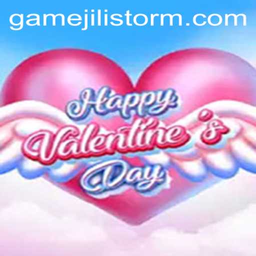 Exploring the Enchanting World of HappyValentinesDay: A JILI Storm Adventure