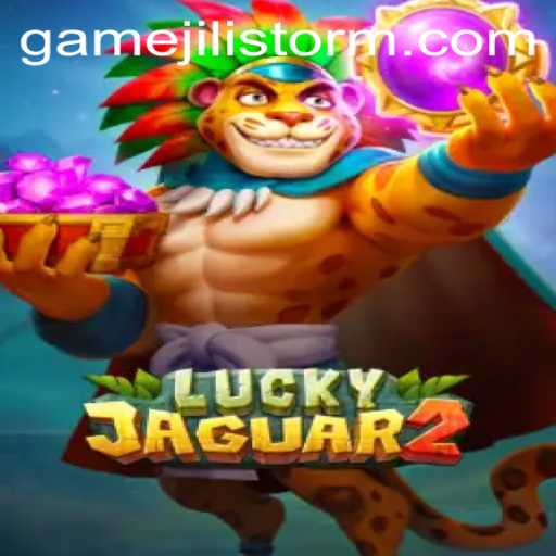 Luckyjaguar2: An Immersive Gaming Experience with JILI Storm