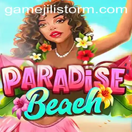 Explore the Enchanting World of ParadiseBeach: Dive into the JILI Storm