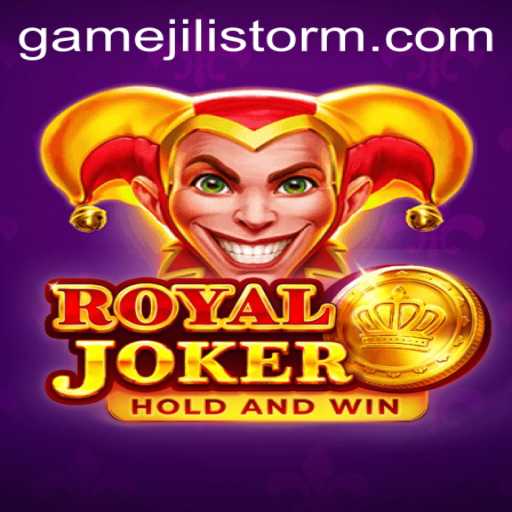 Exploring RoyalJoker: Unveiling the Excitement of JILI Storm