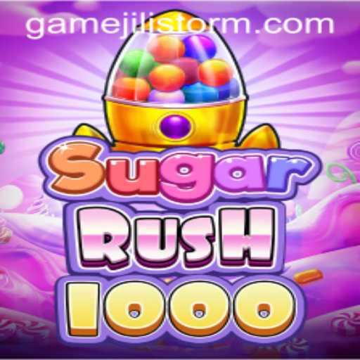 Unveiling the Excitement of SugarRush1000: A Deep Dive into JILI Storm